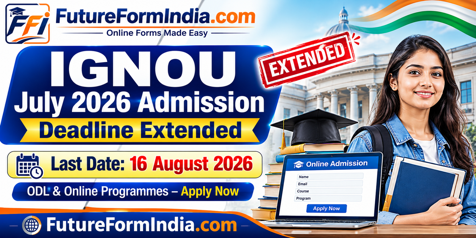 IGNOU July 2026 Admission Deadline Extended: Apply Online